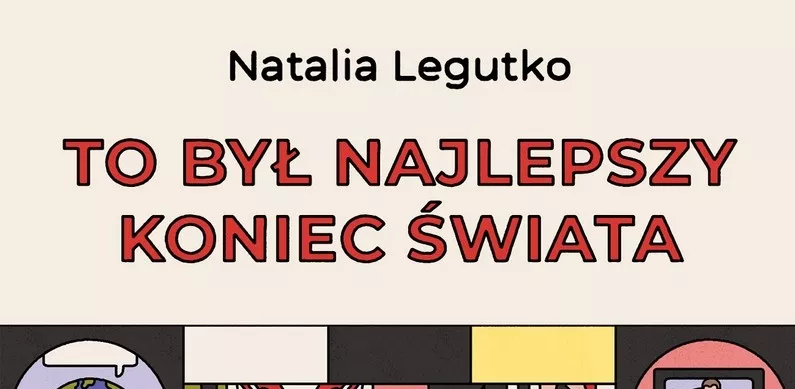 „To był najlepszy koniec świata” - recenzja
