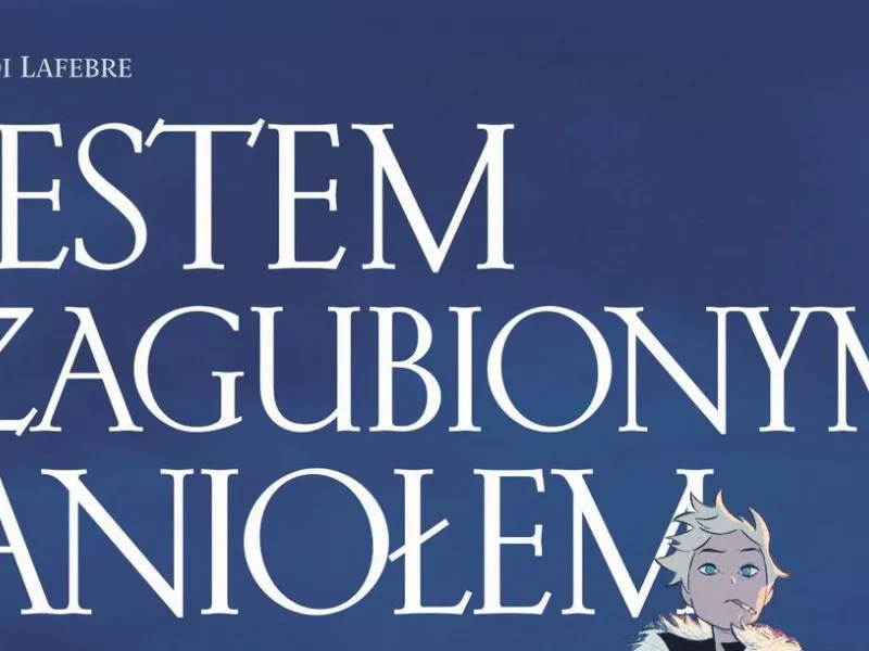 „Jestem zagubionym aniołem” - recenzja