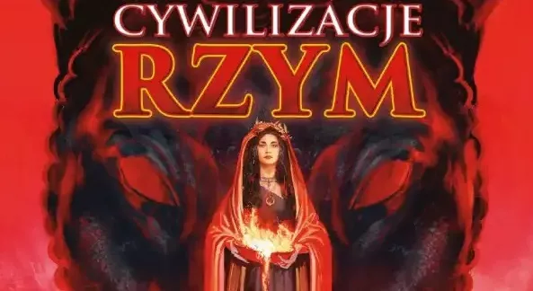 „Cywilizacje: Rzym” - recenzja