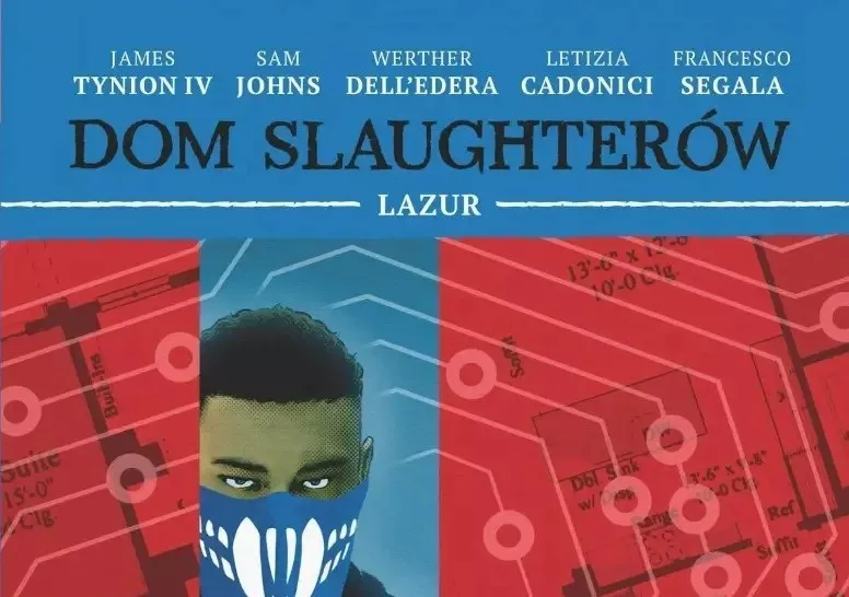 „Dom Slaughterów” tom 6: „Lazur” - recenzja