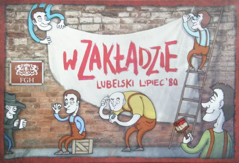 W Zakładzie Lubelski Lipiec 80